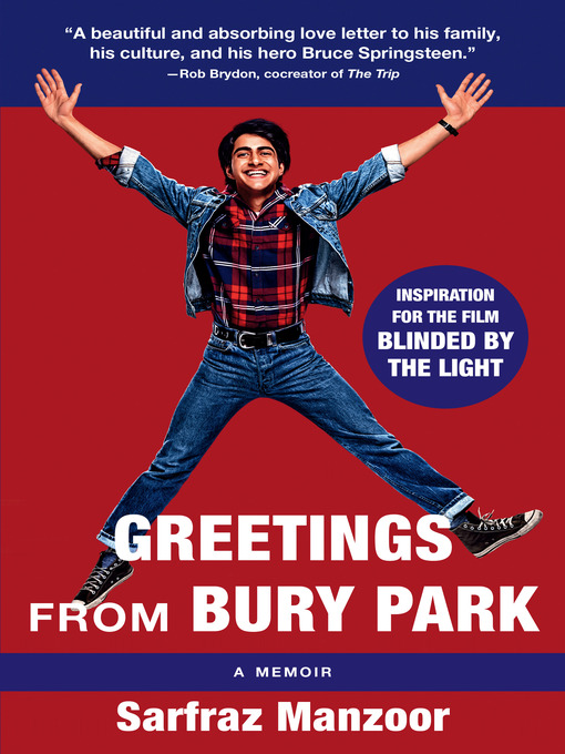 Title details for Greetings from Bury Park (Blinded by the Light Movie Tie-In) by Sarfraz Manzoor - Wait list